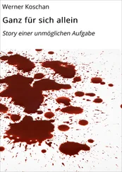 Werner Koschan - Ganz für sich allein