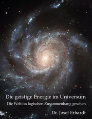 Dr. Josef Erhardt - Die geistige Energie im Universum