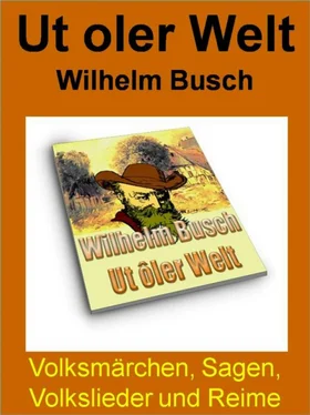 Wilhelm Busch Ut oler Welt - Volksmärchen, Sagen, Volkslieder und Reime - 150 Seiten обложка книги