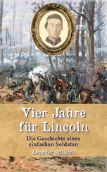 Leander Stillwell - Vier Jahre für Lincoln