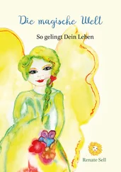 Renate Sell - So gelingt Dein Leben!