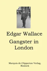 Edgar Wallace - Gangster in London