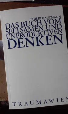 Philip Hautmann Das Buch vom seltsamen und unproduktiven Denken обложка книги