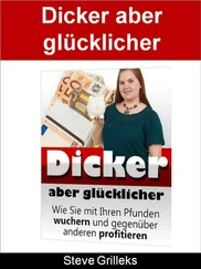 Steve Grilleks - Dicker aber glücklicher