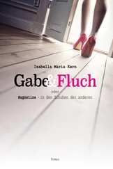 Isabella Maria Kern - Gabe &amp; Fluch