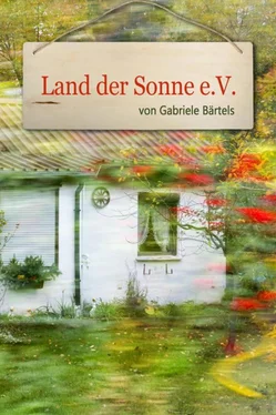 Gabriele Bärtels Land der Sonne e.V. обложка книги
