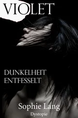 Sophie Lang - Violet - Dunkelheit / Entfesselt - Buch 4-5