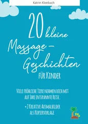 Katrin Kleebach - 20 kleine Massagegeschichten für Kinder