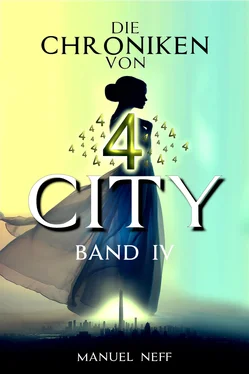 Manuel Neff Die Chroniken von 4 City - Band 4 обложка книги