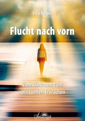 Elva Neges - Flucht nach vorn