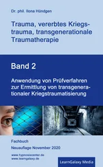 Dr. phil. Ilona Hündgen - Anwendung von Prüfverfahren zur Ermittlung von transgenerationaler Kriegstraumatisierung