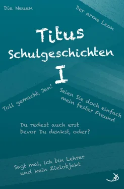 Andreas Dietrich Titus Schulgeschichten I обложка книги