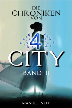 Manuel Neff Die Chroniken von 4 City - Band 2 обложка книги