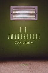 Jack London - Die Zwangsjacke