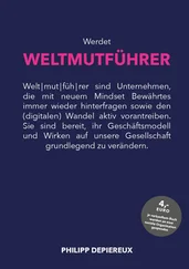 Philipp Depiereux - Werdet WELTMUTFÜHRER