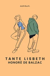 Honoré Balzac - Tante Lisbeth