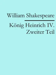 William Shakespeare - König Heinrich IV. Zweiter Teil
