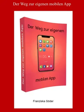 Franziska Söder Der Weg zur eigenen mobilen App обложка книги