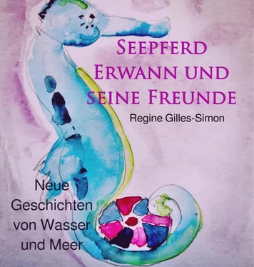 Regine Gilles-Simon Seepferd Erwann und seine Freunde обложка книги