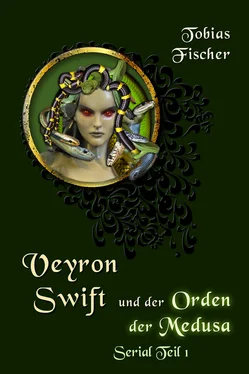 Tobias Fischer Veyron Swift und der Orden der Medusa: Serial Teil 1 обложка книги