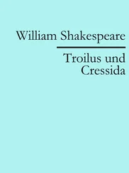 William Shakespeare - Troilus und Cressida