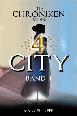 Manuel Neff Die Chroniken von 4 City - Band 1 обложка книги