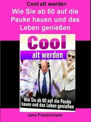 Jana Friedrichsen - Cool alt werden