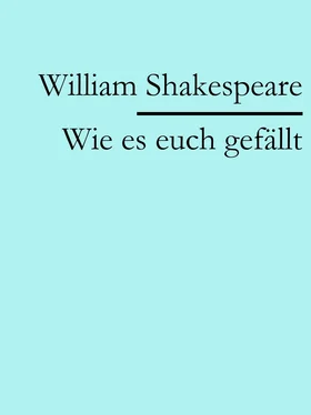 William Shakespeare Wie es euch gefällt