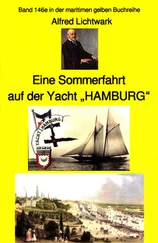 Alfred Lichtwark - Alfred Lichtwark - Eine Sommerfahrt auf der Yacht HAMBURG