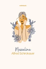 Alfred Schirokauer - Messalina