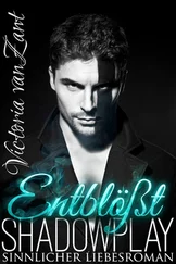 Victoria vanZant - ShadowPlay - Entblößt