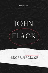 Edgar Wallace - John Flack