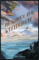 Robin Krupp - Die Kinder der Wetterblüte