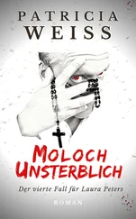 Patricia Weiss - Moloch Unsterblich