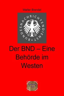 Walter Brendel Der BND-Eine Behörde im Westen обложка книги