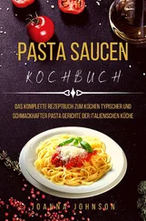 Joanna Johnson - PASTA SAUCEN KOCHBUCH