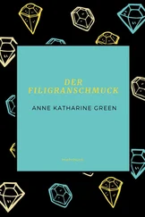 Anne Katharine Green - Der Filigranschmuck