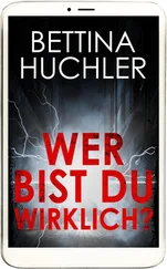 Bettina Huchler - Wer bist du wirklich?