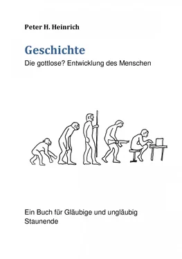 Peter Heinrich Geschichte Die gottlose? Entwicklung des Menschen обложка книги