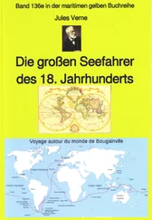 Jules Verne - Jules Verne - Die großen Seefahrer des 18. Jahrhunderts - Teil 1