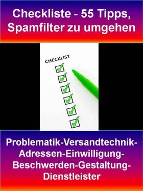 Ina Schmid Checkliste - 55 Tipps, Spamfilter zu umgehen обложка книги