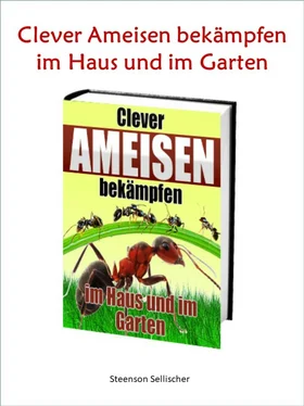 Steenson Sellischer Clever Ameisen bekämpfen - Im Haus und im Garten обложка книги