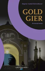 Dagmar Isabell Schmidbauer - Goldgier