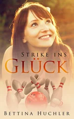 Bettina Huchler - Strike ins Glück