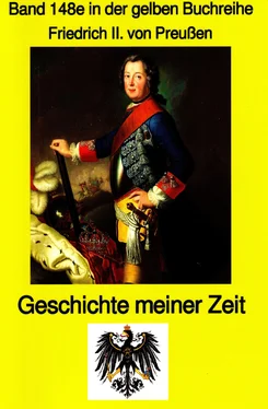 Friedrich II Preußenkönig König Friedrich II von Preußen - Geschichte meiner Zeit обложка книги