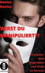 Dantse Dantse - Wirst du manipuliert?