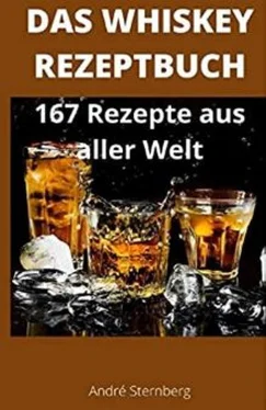 André Sternberg Das Whiskey Kochbuch обложка книги