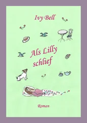 Ivy Bell - Als Lilly schlief