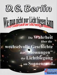 D. G. Berlin - Wie man nicht nur Licht biegen kann