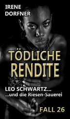 Irene Dorfner - Tödliche Rendite
